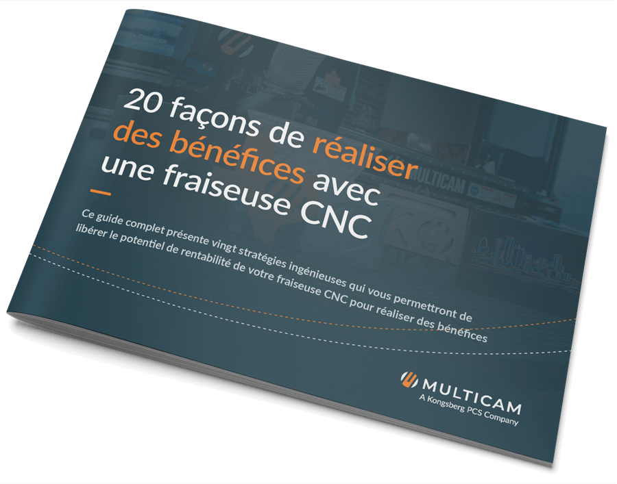 20 façons de réaliser des bénéfices réaliser des bénéfices avec une fraiseuse CNC ways